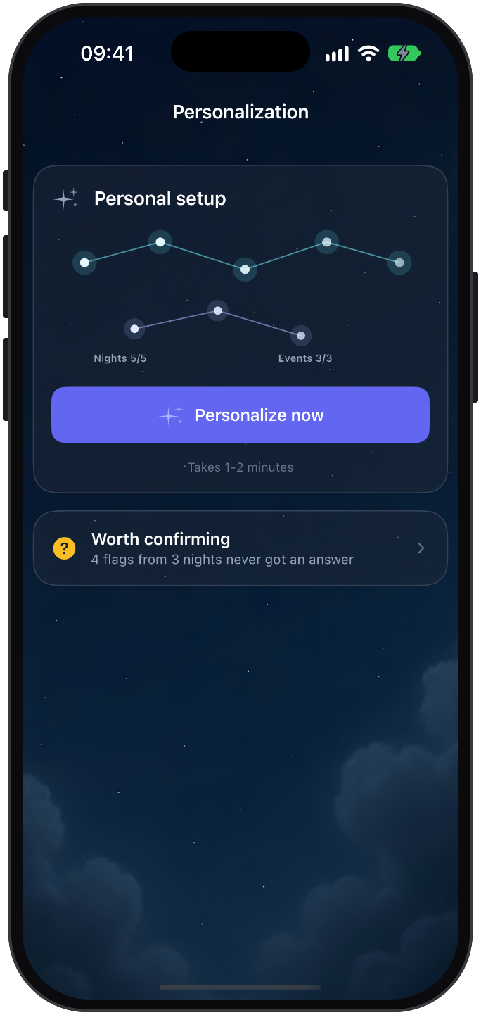 The SleepSafe Personalization screen: a Personal setup card with a completed constellation for 5 of 5 nights and 3 of 3 events, a Personalize now button that takes 1 to 2 minutes, and a Worth confirming card for flags that never got an answer.