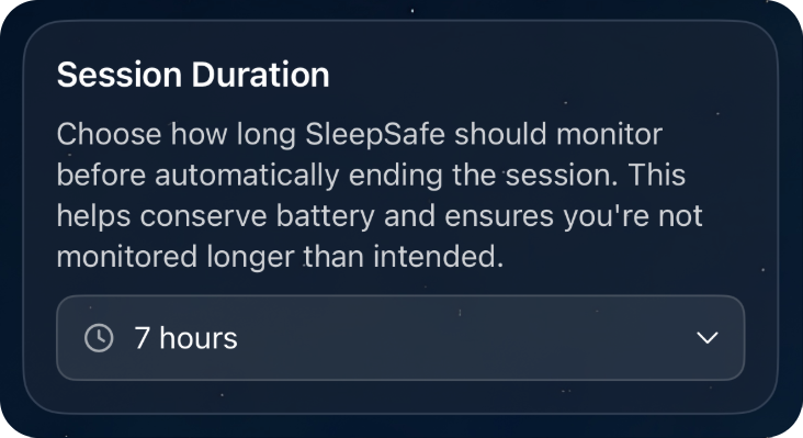 The SleepSafe Session Duration setting: a note explaining that SleepSafe ends the session automatically to conserve battery, with the duration set to 7 hours.